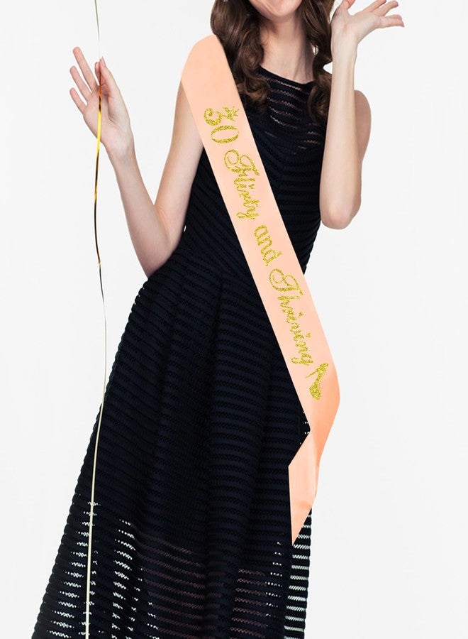 PYQWA 30 Flirty & Thriving Sash - 30th Birthday Gifts for Women - Cheers to 30 Party Decor - Thirty Years Old Birthday Funny Soft Satin Sash (Pink with Gold Foil Lettering) - Image 3